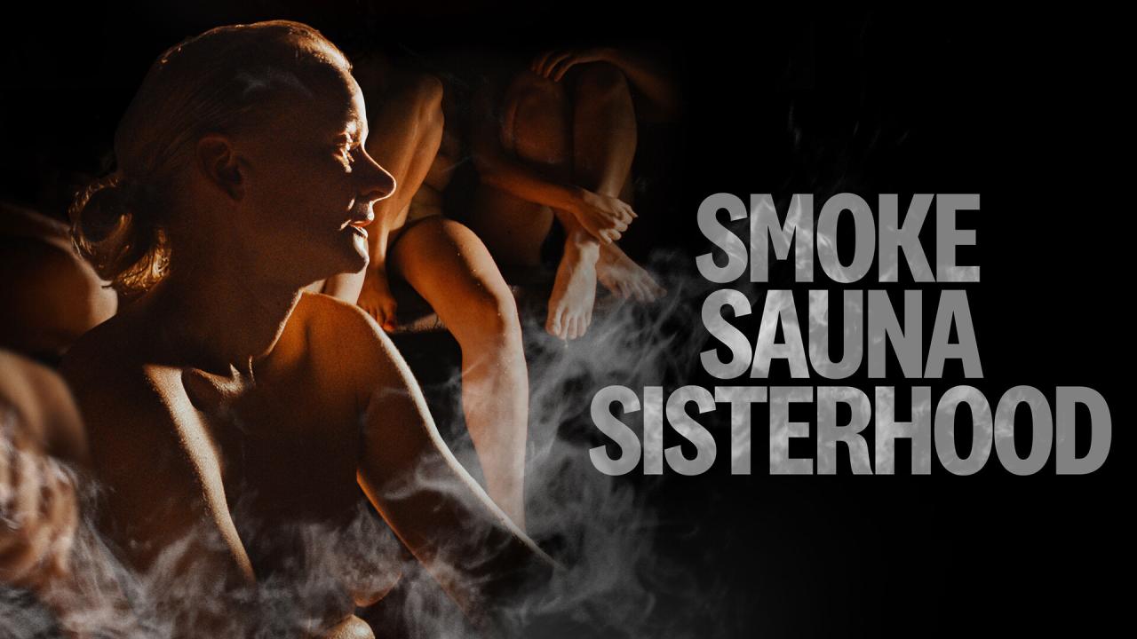 فيلم Smoke Sauna Sisterhood 2023 مترجم كامل اون لاين HD